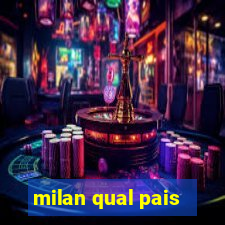 milan qual pais